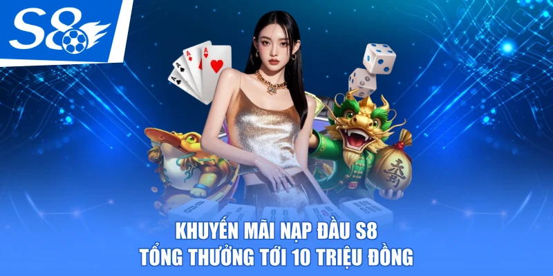 khuyến mãi nạp đầu s8