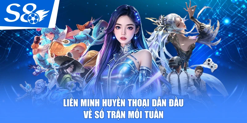Liên Minh Huyền Thoại dẫn đầu về số trận mỗi tuần